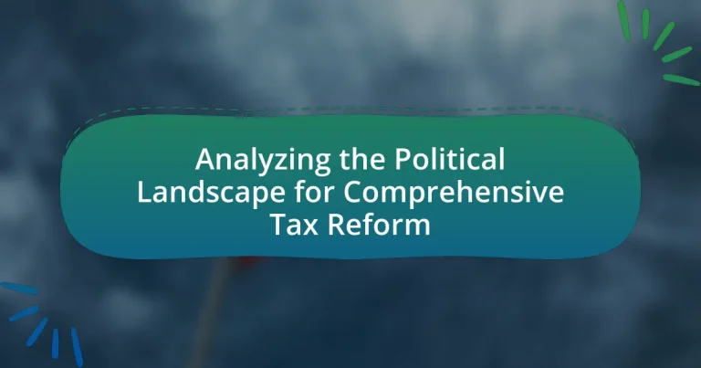 Analyzing the Political Landscape for Comprehensive Tax Reform