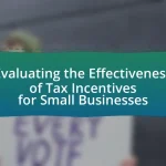 Evaluating the Effectiveness of Tax Incentives for Small Businesses