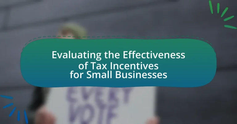 Evaluating the Effectiveness of Tax Incentives for Small Businesses