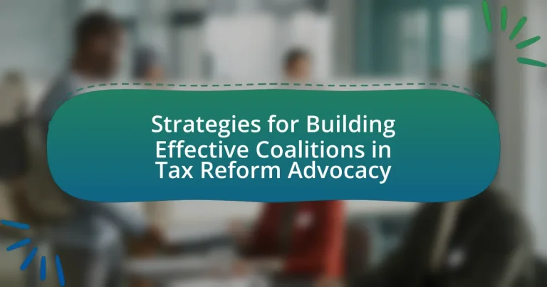 Strategies for Building Effective Coalitions in Tax Reform Advocacy