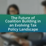 The Future of Coalition Building in an Evolving Tax Policy Landscape