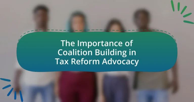 The Importance of Coalition Building in Tax Reform Advocacy