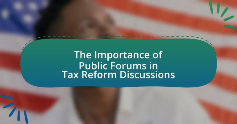 The Importance of Public Forums in Tax Reform Discussions
