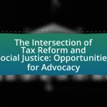 The Intersection of Tax Reform and Social Justice: Opportunities for Advocacy
