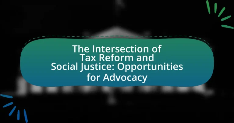 The Intersection of Tax Reform and Social Justice: Opportunities for Advocacy