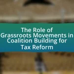 The Role of Grassroots Movements in Coalition Building for Tax Reform