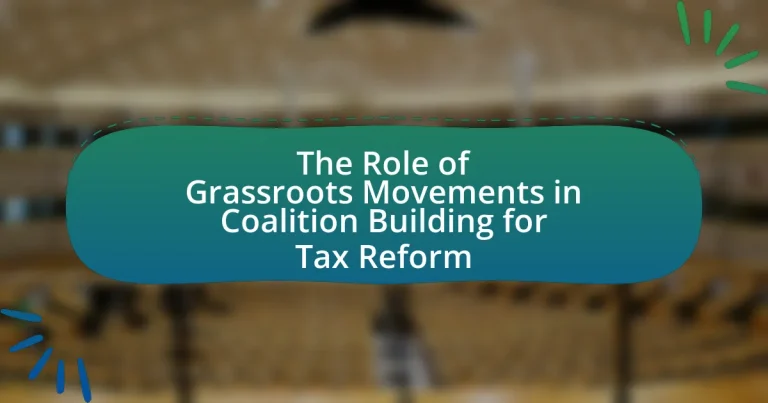 The Role of Grassroots Movements in Coalition Building for Tax Reform