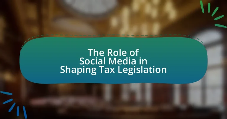The Role of Social Media in Shaping Tax Legislation