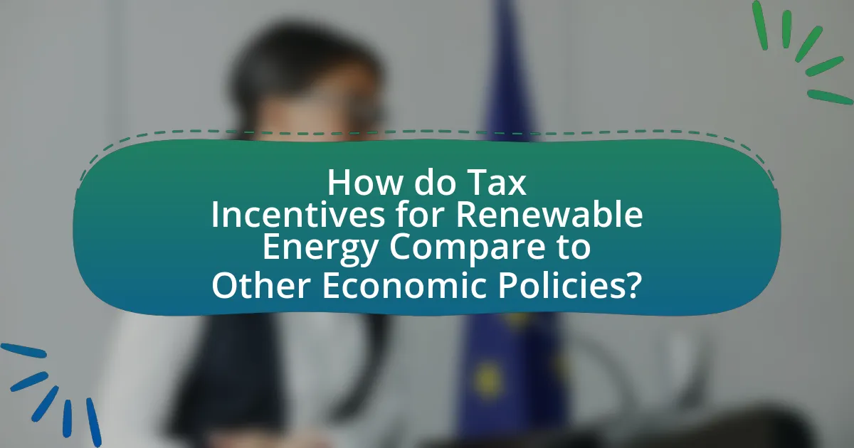 How do Tax Incentives for Renewable Energy Compare to Other Economic Policies?