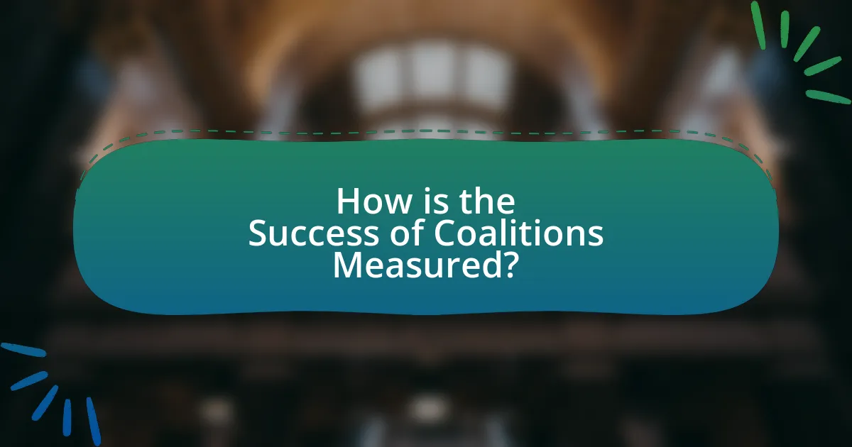 How is the Success of Coalitions Measured?