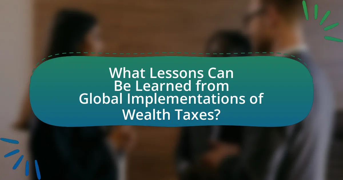 What Lessons Can Be Learned from Global Implementations of Wealth Taxes?