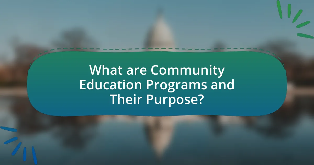 What are Community Education Programs and Their Purpose?