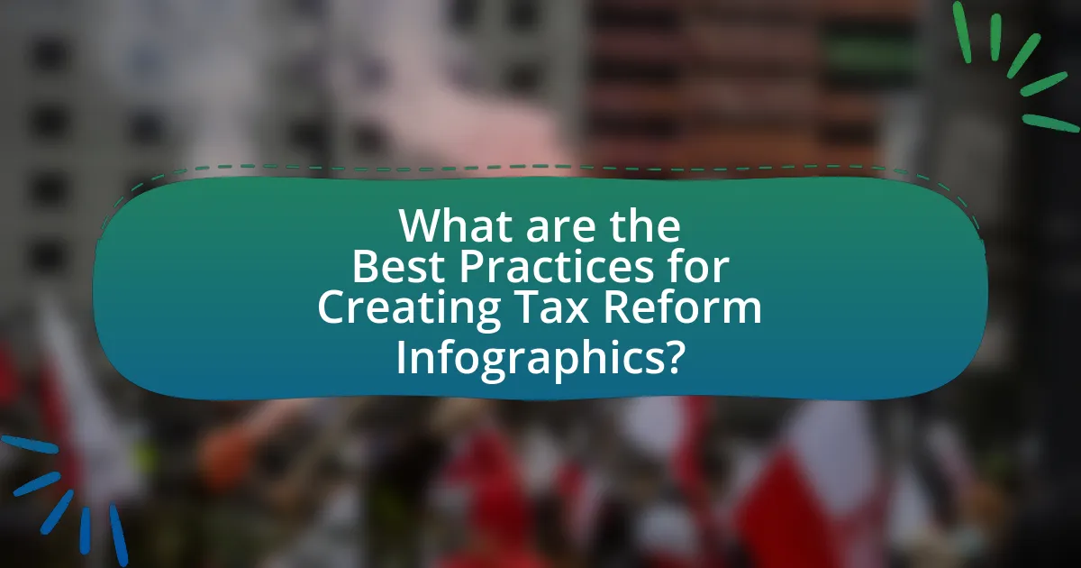 What are the Best Practices for Creating Tax Reform Infographics?