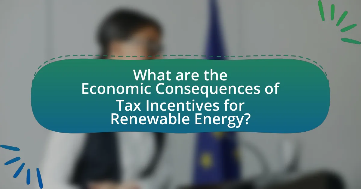 What are the Economic Consequences of Tax Incentives for Renewable Energy?