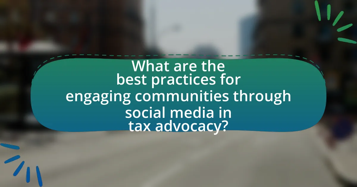 What are the best practices for engaging communities through social media in tax advocacy?
