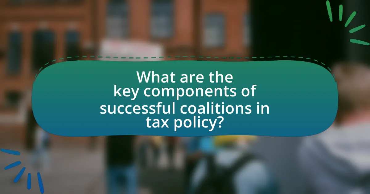 What are the key components of successful coalitions in tax policy?
