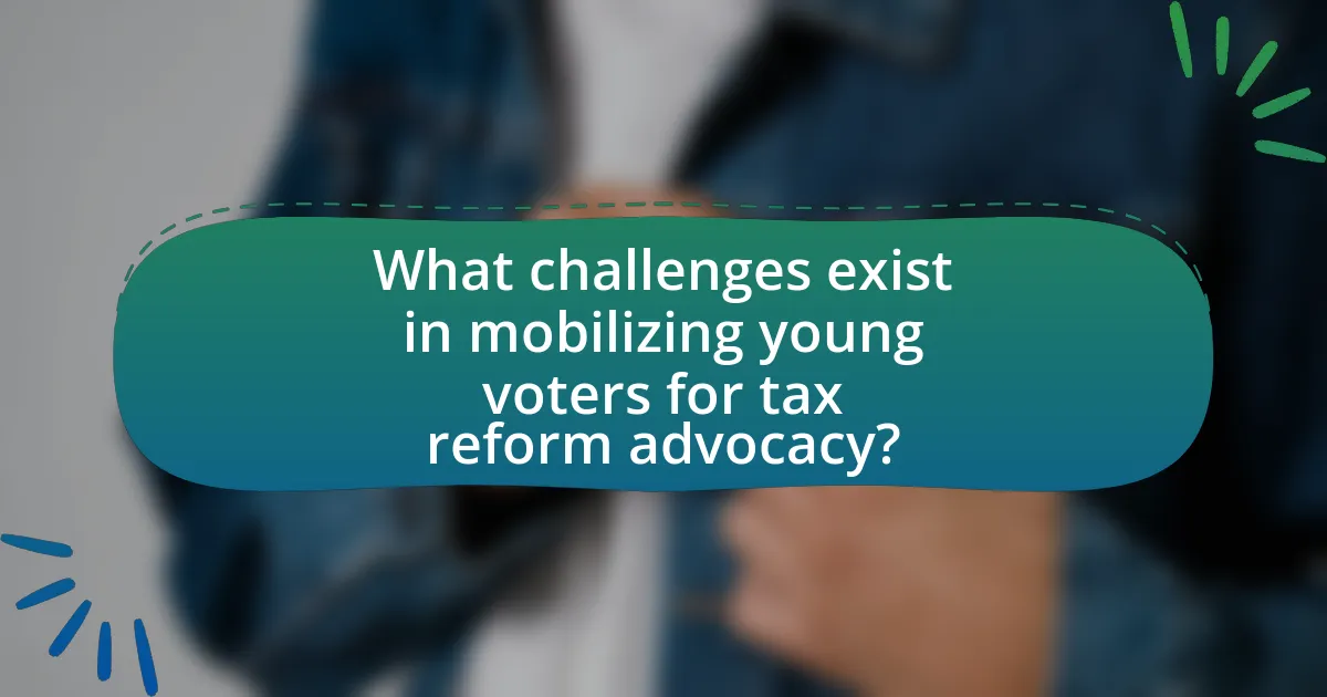 What challenges exist in mobilizing young voters for tax reform advocacy?