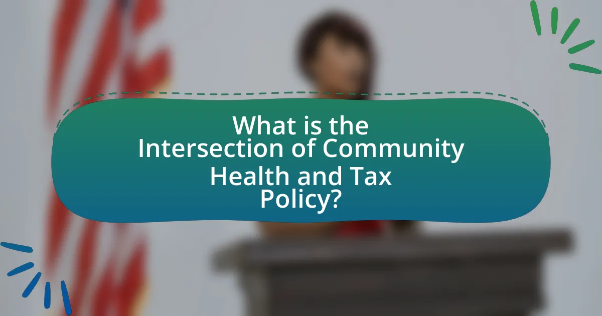 What is the Intersection of Community Health and Tax Policy?