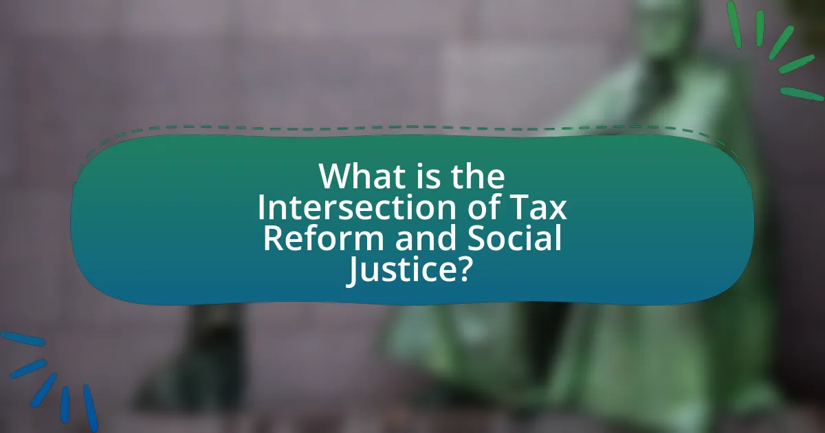 What is the Intersection of Tax Reform and Social Justice?