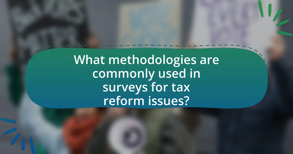 What methodologies are commonly used in surveys for tax reform issues?