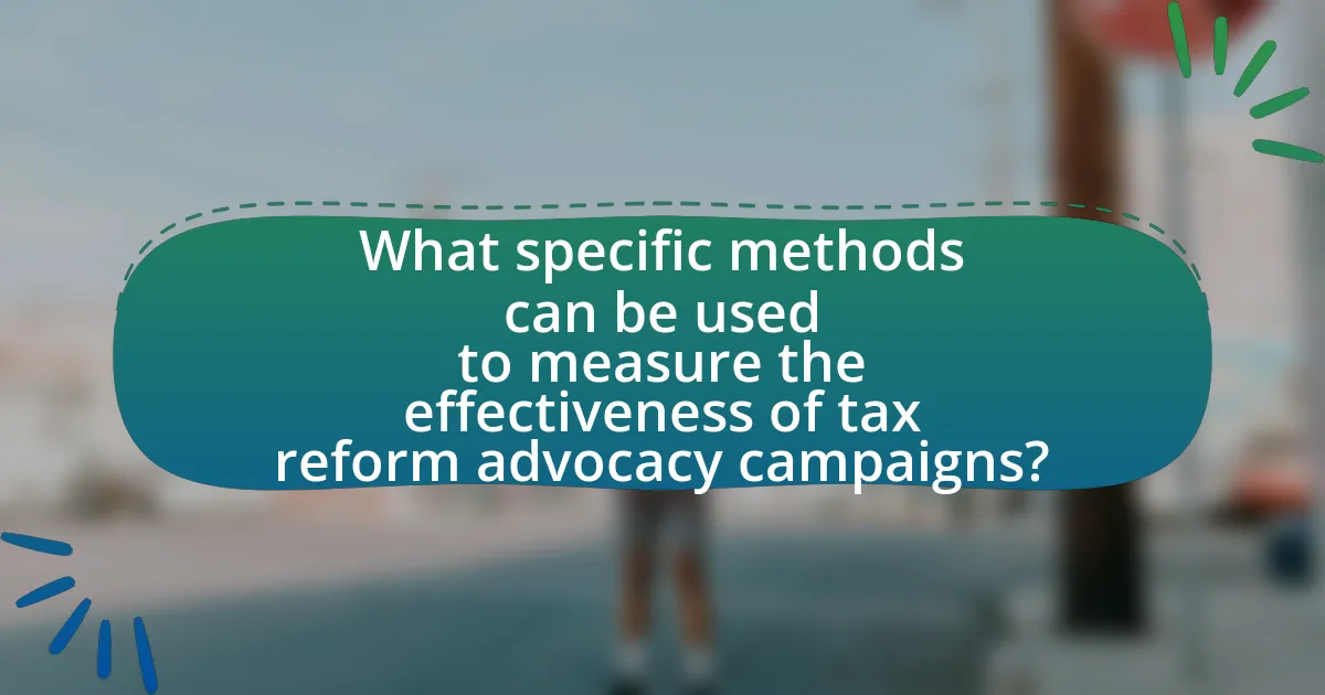 What specific methods can be used to measure the effectiveness of tax reform advocacy campaigns?